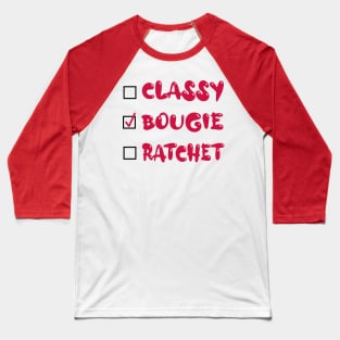 Savage Classy Bougie Ratchet Baseball T-Shirt